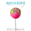 Lacey Luzzi: Sprinkled: A humorous cozy mystery! - Paperback