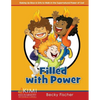 Filled with Power! - Paperback