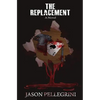 The Replacement - Paperback