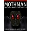 A Mothman: The Facts Behind the Legend - Paperback