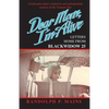 Dear Mom, I'm Alive: Letters Home From Blackwidow 25 - Paperback