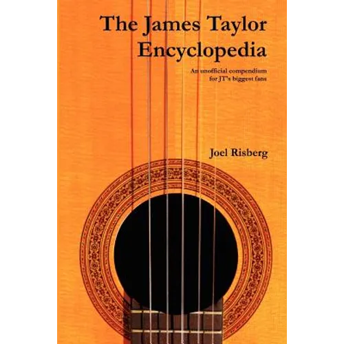 The James Taylor Encyclopedia - Paperback