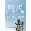 Theological Anthropology at the Beginning of the Third Millennium - Paperback
