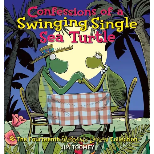 Confessions of a Swinging Single Sea Turtle - Paperback