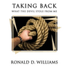 TAKING BACK What the Devil Stole From Me - Paperback