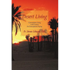 Desert Living: Contemplative Living as the Context for Contemplative Praying - Paperback