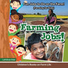 Farming Jobs! Fun Jobs to Do on the Farm! (Farming for Kids) - Children's Books on Farm Life - Paperback