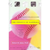 The Physics of Baseball: Third Edition, Revised, Updated, and Expanded - Paperback