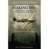 Making Do: Growing Up Colored in the Jim Crow South During the Great Depression - Paperback