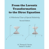 From the Lorentz Transformation to the Dirac Equation: A Whirlwind Tour of Special Relativity - Paperback