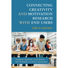 Connecting Creativity and Motivation Research with End Users - Paperback