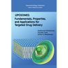 Liposomes: Fundamentals, Properties, and Applications for Targeted Drug Delivery - Paperback