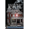Haunted Joplin - Hardcover