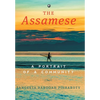The Assamese: A Portrait of a Community - Hardcover