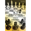 The Queen's Gambit Accepted: A Modern Counterattack in an Ancient Opening - Paperback