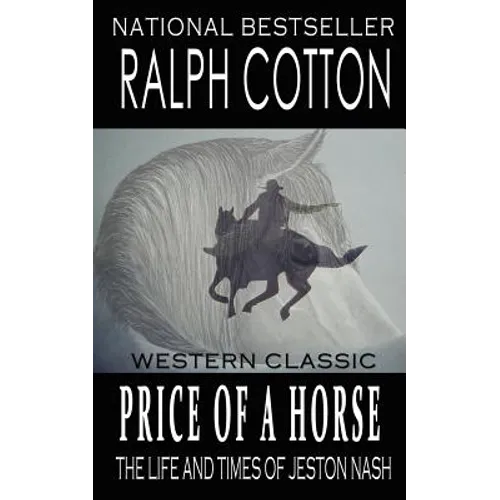 Price Of A Horse: The Life and Times of Jeston Nash - Paperback