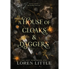 A House of Cloaks & Daggers - Hardcover