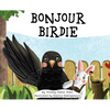 Bonjour Birdie - Hardcover