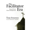 The Facilitator Era - Paperback