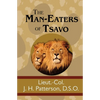 The Man-Eaters of Tsavo - Paperback