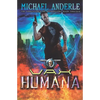 Vax Humana: An Urban Fantasy Action Adventure - Paperback