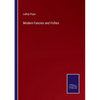 Modern Fancies and Follies - Paperback