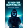 Become A Cyber Security Specialist - Paperback