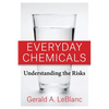 Everyday Chemicals: Understanding the Risks - Paperback