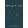 Always a Body - Paperback