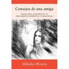 Consejos de una amiga: Temas Para Ayudarte En Tu Crecimiento Espiritual Y Emocional - Paperback