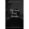 The Soul That Speaks - Paperback