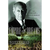 Empire of Dreams: The Epic Life of Cecil B. DeMille - Paperback