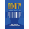 Identity: I know who I am - Paperback