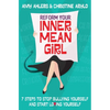 Reform Your Inner Mean Girl - Paperback