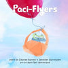 Paci-Flyers: Farewell to pacifiers - Paperback