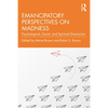 Emancipatory Perspectives on Madness: Psychological, Social, and Spiritual Dimensions - Paperback