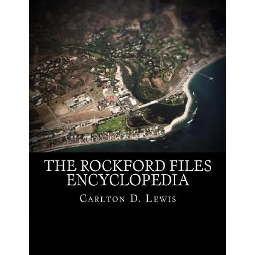 The Rockford Files Encyclopedia - Paperback