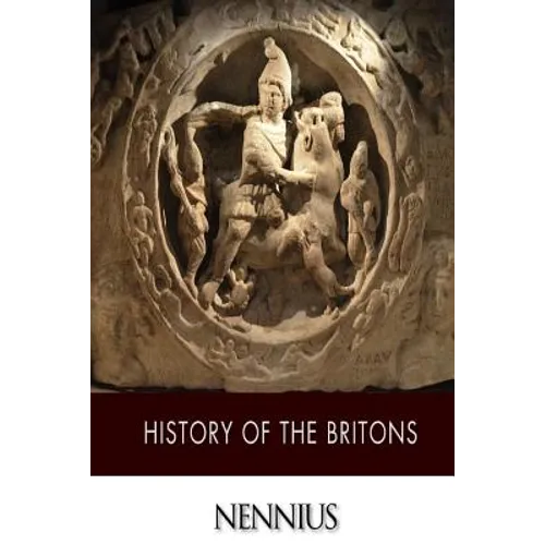 History of the Britons - Paperback