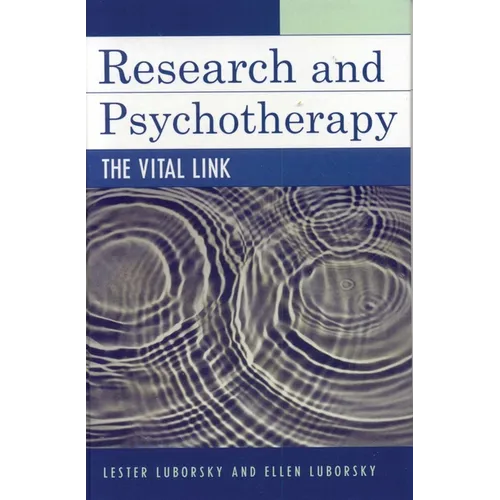 Research and Psychotherapy: The Vital Link - Paperback
