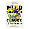 Wild Thought: A New Translation of "La Pensée Sauvage" - Hardcover