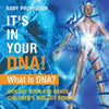 It's In Your DNA! What Is DNA? - Biology Book 6th Grade Children's Biology Books - Paperback