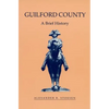 Guilford County: A Brief History - Paperback