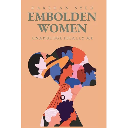 Embolden Women: Unapologetically Me - Paperback