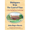 Dialogues With the Lord of Time - Paperback