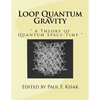 Loop Quantum Gravity: " A Theory of Quantum Space-Time " - Paperback