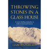 Throwing Stones in a Glass House: A career battling avalanches in Little Cottonwood Canyon - Paperback