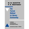 The Formal Method in Literary Scholarship: A Critical Introduction to Sociological Poetics - Paperback
