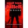 Small Town Killer - Paperback