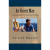 An Honest Man: A former CIA operative describes the events surrounding the death of President John F. Kennedy - Paperback