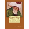 Divan-i Kabir, Volume VI: The Fourth, Fifth and Sixth Meters - Paperback